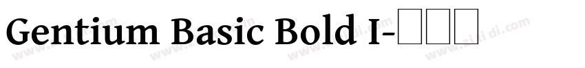 Gentium Basic Bold I字体转换